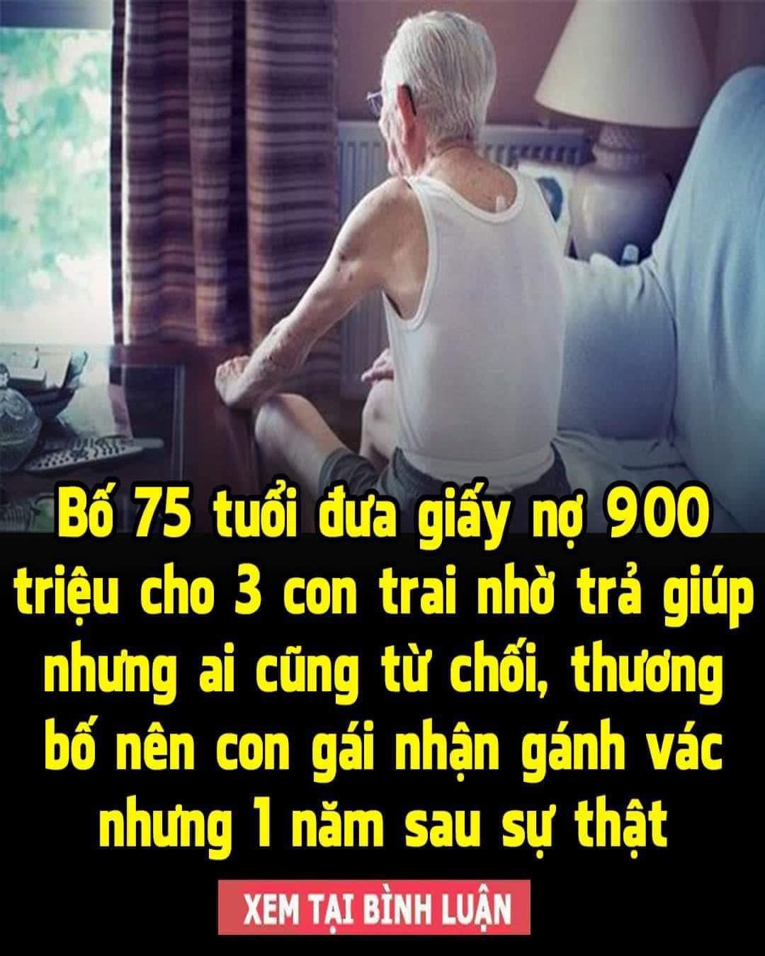 Năm 75 tuổi, bố đưa giấy nợ 900tr đồng cho 3 con trai nhờ trả giúp nhưng ai cũng t ừ ch ối, chỉ riêng tôi gánh vác: Một năm sau, tôi bất ng ờ nhận dược điều này !