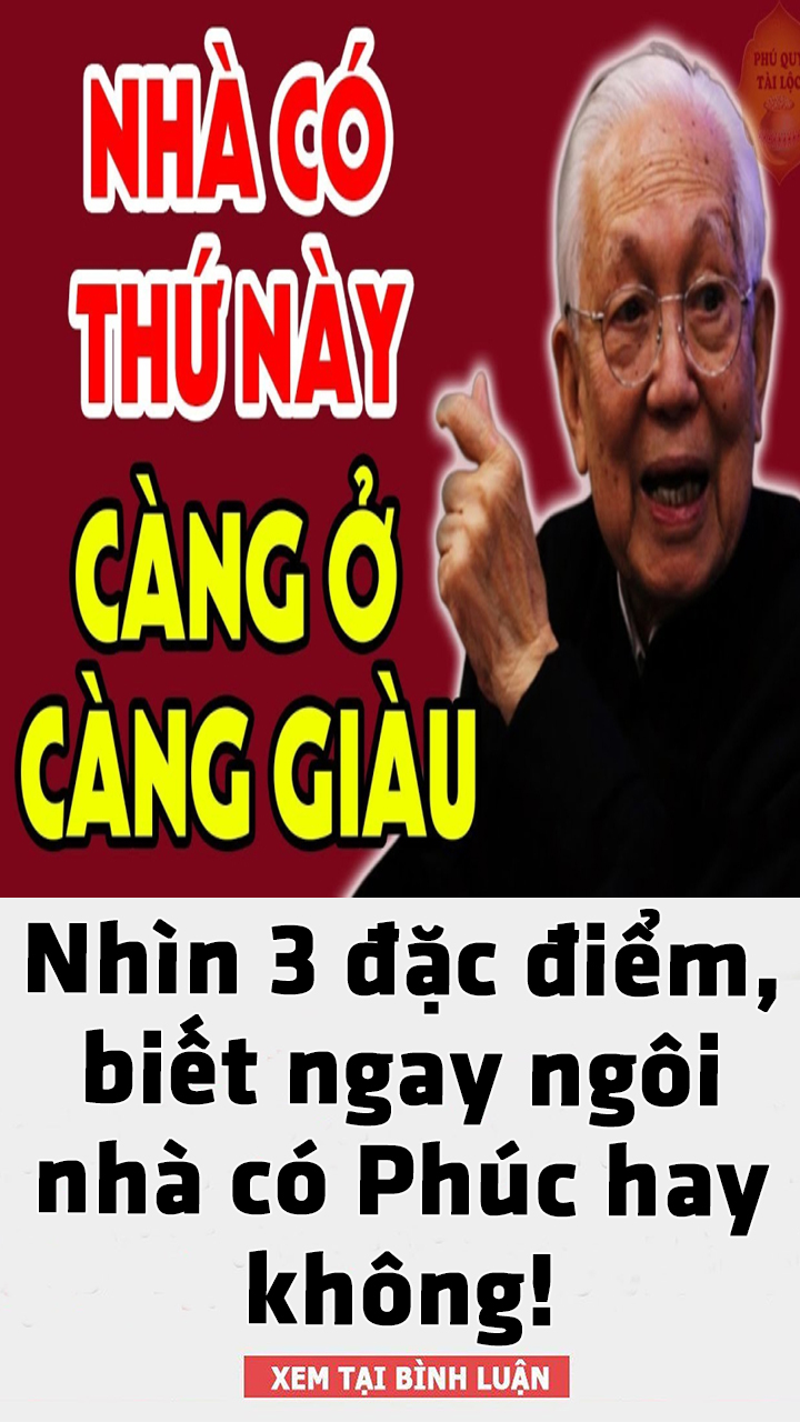 Nhìn 3 đặc điểm, biết ngay ngôi nhà có Phúc hay không!