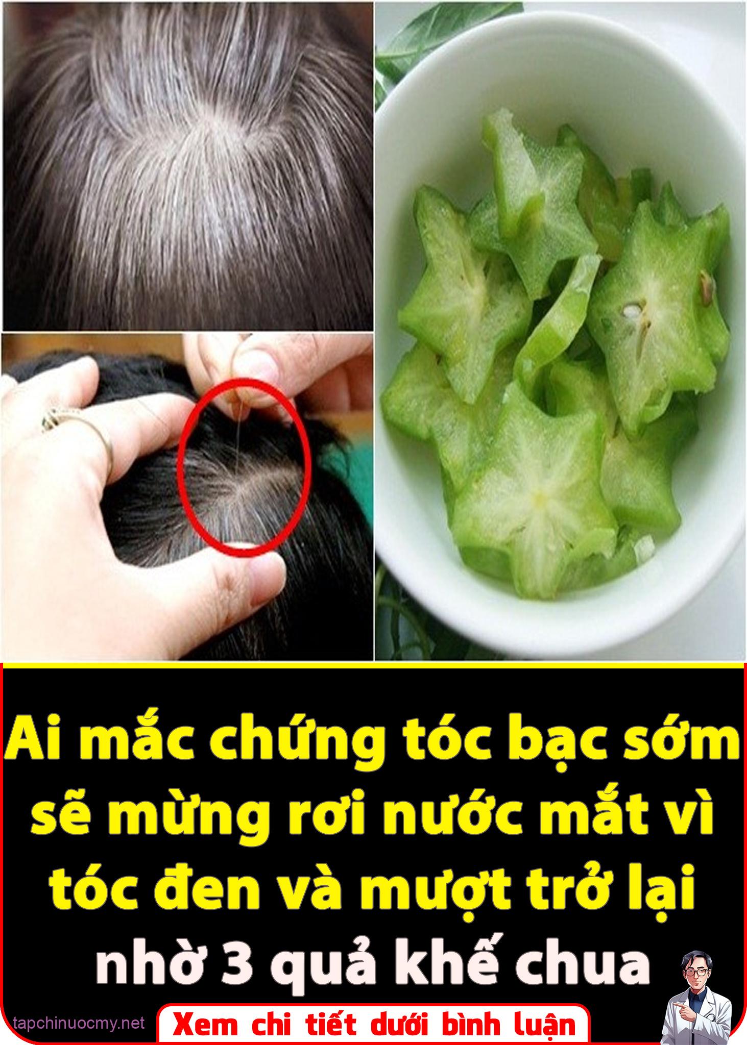 Ai mắc chứng tóc bạc sớm sẽ mừng rơi nước mắt vì tóc đen và mượt trở lại nhờ 3 quả khế chua