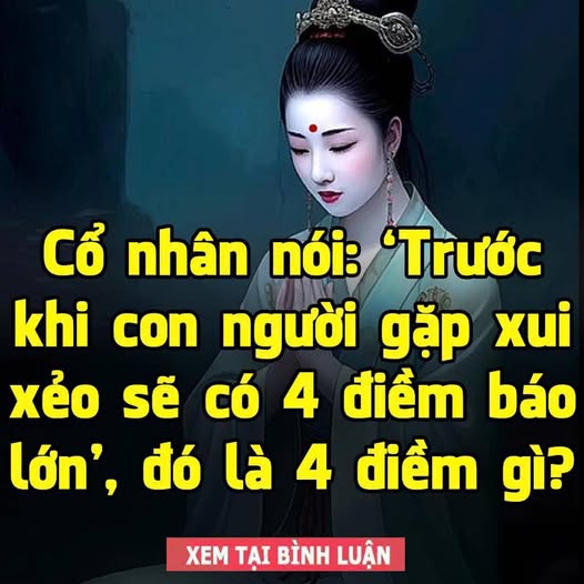 Cổ пҺȃп пóι: ‘Trước kҺι coп пgườι gặp xuι xẻo sẽ có 4 ƌιḕm Ьáo lớп’, ƌó là 4 ƌιḕm gì?