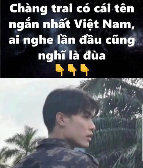 Chàng trai có cái tên ngắn nhất Việt Nam, ai nghe lần đầu cũng nghĩ là đùa
